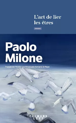 Paolo Milone – L'Art de lier les êtres